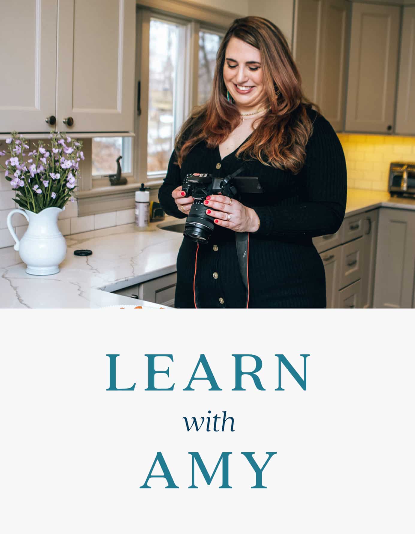 Amy Gorin looking at a camera in her kitchen, with text underneath that says Learn with Amy.